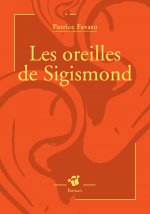 LES OREILLES DE SIGISMOND