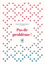 Pas de probleme