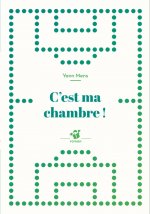 C'EST MA CHAMBRE ! NE