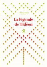 LA LEGENDE DE TIDEON