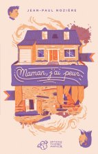 maman, j'ai peur