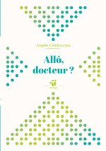 Allô, docteur ?