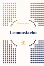 LE MOUSTACHU (NE)