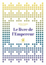 Le livre de l'empereur