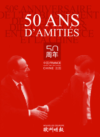 50 ans d'amitiés France Chine - Chine France