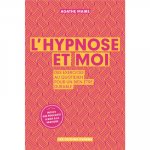 L'hypnose et moi
