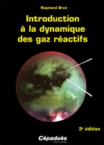 INTRODUCTION A LA DYNAMIQUE DES GAZ REACTIFS 3e ED