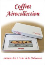 Le coffret Aérocollection - contient les 6 titres de la Collection