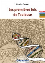 Les premières fois de Toulouse