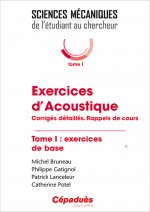 Exercices d'acoustique. Tome 1