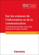 Sur les sciences de l'information et de la communication