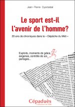Le sport est-il l'avenir de l'homme ?
