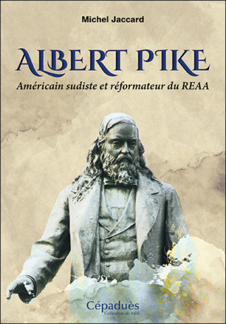 ALBERT PIKE (Jaccard)(Brožovaná)