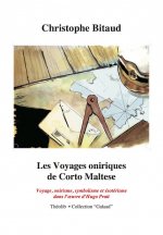 Les voyages oniriques de Corto Maltese. Voyage, onirisme, symbolisme et ésotérisme…