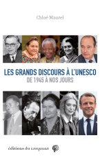 Les grands discours à l’Unesco de 1945 à nos jours