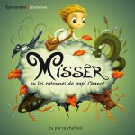 Misser ou les ratounes de papi Chanot MICHEL TOTI