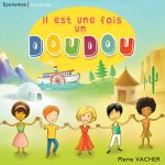 PIERRE VACHER IL EST UNE FOIS DOUDOU