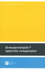 Homoparentalité ? [actes de la table ronde du 17 novembre 2011, [à l'Ordre des avocats au Conseil d'État et à la Cour de cassation, Paris]