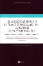 LES JURIDICTIONS SUPRÊMES EN FRANCE ET AU ROYAUME-UNI : L'APPARITION DE NOUVEAUX