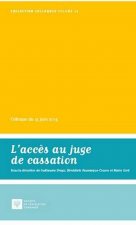 L'accès au juge de cassation colloque du 15 juin 2015, [Paris]