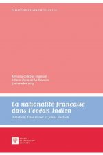 LA NATIONALITÉ FRANÇAISE DANS L OCÉAN INDIEN