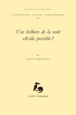 Une histoire de la nuit est-elle possible ?