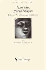 Petit pays, grandes musiques - le parcours d'un ethnomusicologue en Méditerranée