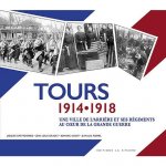 TOURS 1914 -1918