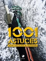 Alpinisme - 1001 astuces