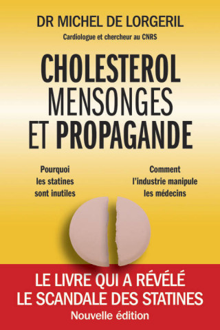 Cholestérol, mensonges et propagande, 2ème édition