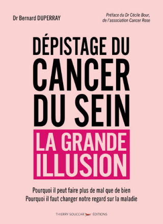 Dépistage du cancer du sein - La grande illusion