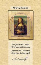 Le secret de l'homme vitruvien de Léonard/Il segreto dell'uomo vitruviano di Leonardo