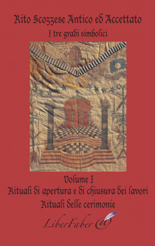 Rito Scozzese Antico ed Accettato Vol. 1 (anonyme)()