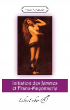 Initiation des femmes et Franc-Maçonnerie