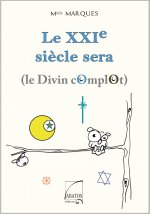 Le XXIe siècle sera...