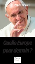 Quelle Europe pour demain ?
