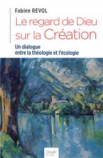 Le regard de Dieu sur la Création