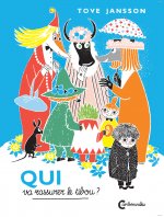 LES MOOMINS - QUI VA RASSURER LE TIBOU ?