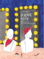 DEVENIR ROSIE