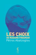 LES CHOIX DE MADAME FREEMAN