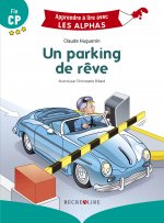 Un parking de rêve - Nouvelle Edition Fin CP