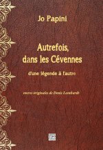 AUTREFOIS DANS LES CÉVENNES