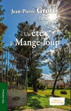 UN ÉTÉ A MANGE-LOUP