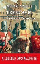 TRENCAVEL ET LES CAVALIERS DE L'APOCALYPSE