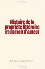 Histoire de la propriété littéraire et du droit d’auteur