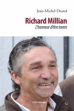 Richard Milian - l'honneur d'être torero