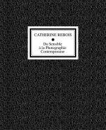 Du sensible à la photographie contemporaine - [journée d'étude, Paris, Espace Topographie de l'art, 29 novembre 2014]