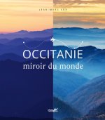 Occitanie, miroir du monde
