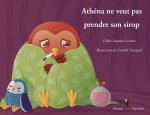 Athéna ne veut pas prendre son sirop
