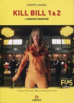 Kill Bill 1 et 2